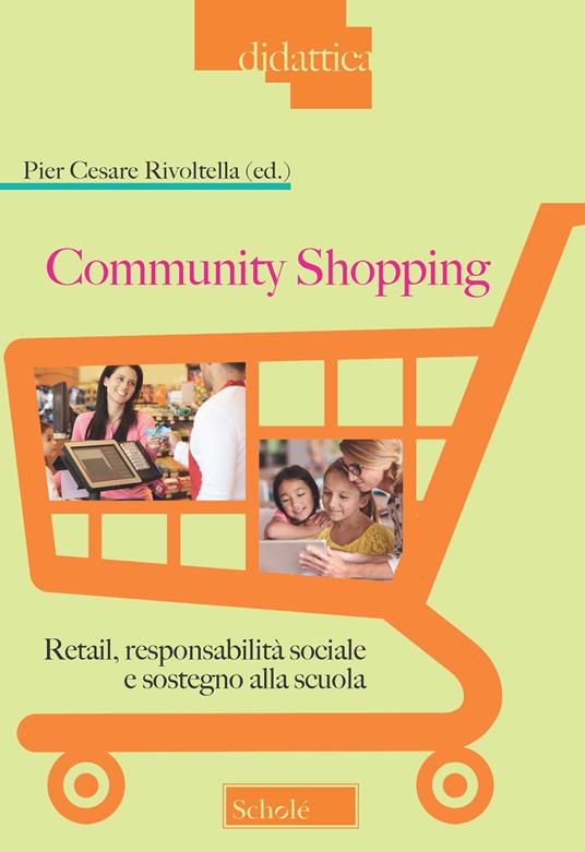 [Libro] Community Shopping. Retail, responsabilità sociale e sostegno alla scuola